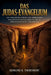 Der Judas-Evangelium: Die verlorene Schrift, die verborgene Geschichte und die Debatte, die die Bibelwissenschaft veränderte by Edmund R. Thornbury