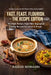 Fast. Feast. Flourish. The Recipe Edition: 100 High-Protein, High-Fibre Vegetarian Indian Recipes for Lunch & Dinner by Rajesh Seshadri