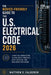 The Novice-Friendly Guide to the U.S. Electrical Code 2026: A Practical Introduction to Core Safety Principles, Code Structure, and Real-World Applica by Matthew S Calderon