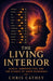 The Living Interior: Qualia, Submodalities, and the Science of Inner Experience by Chris Cathey