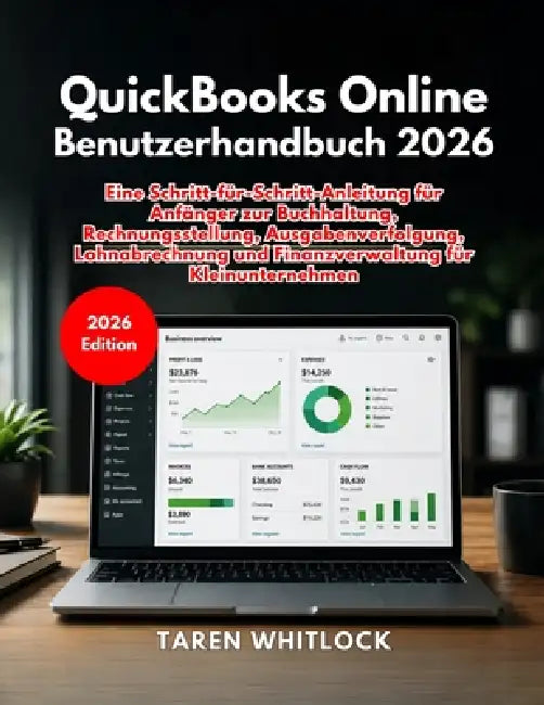QuickBooks Online Benutzerhandbuch 2026 by Taren Whitlock