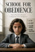 School for Obedience: How Education Rewards Compliance Over Intelligence by Adrian Kestrel