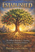 Established: The Biblical Blueprint for a Flourishing Career and a Prosperous Enterprise by James Okon