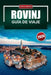 ROVINJ Guía de viaje 2026: Consejos prácticos para visitantes primerizos de la ciudad costera más pintoresca de Croacia by Peter K. Puryear