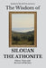 The Wisdom of Silouan the Athonite: Silence, Tears, and the Love of Enemies by Sapientia Mundi Press