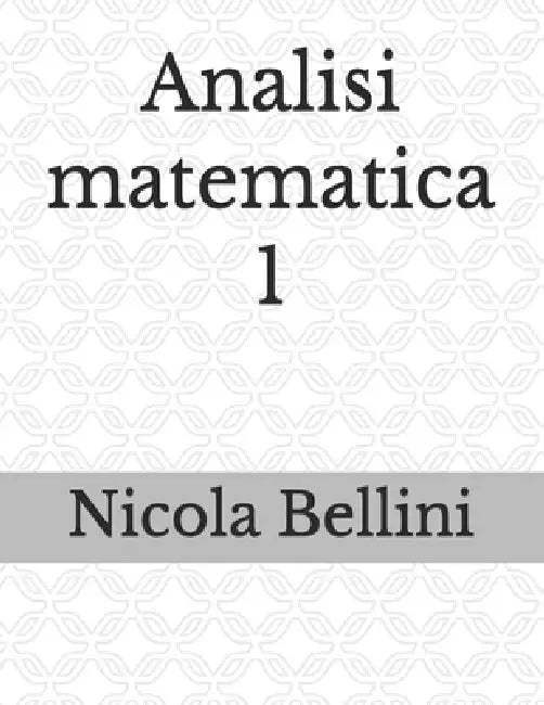 Analisi matematica 1 by Nicola Bellini