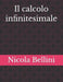 Il calcolo infinitesimale by Nicola Bellini