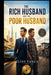 The Rich Husband and The Poor Husband: A Duality Study on Marriage, Wealth, and Emotional Poverty by Elias Vance