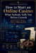 How to Start an Online Casino: What Nobody Tells You Before Launch: Before You Buy a Platform, License, or White Label Deal by Konstantin Titov