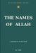 The Names Of Allah: A Companion for the New Muslim by Ali Imam