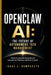 Openclaw AI: THE FUTURE OF AUTONOMOUS TASK MANAGEMENT: Master the OpenClaw Ecosystem and Automate Your Workflows with Smart AI Agents by Isaac J. Humphreys