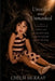 Unveiled and Unmasked: A testimony of hidden roots, an unveiled mind, and the God who saw me all along. by Chelsi Murray