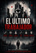 El Ultimo Trabajador: Porque todo adulto teme dejar de servir by G. N. Blakc
