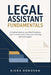 Legal Assistant Fundamentals: A Practical Guide to Law Office Procedures, Client Communication, Document Handling, and Case Support by Alice Schwartz, Kiera Donovan