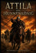 Attila der Hunnenkönig by Michael Lappenbusch