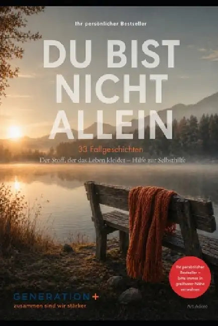 50+ *Du bist nicht allein* - Ein Kursbuch im Einöd Land: Manchmal verändert ein einziger Satz ein Leben. Manchmal steht dieser Satz in einem Buch. by Art Adoro