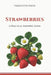 Strawberries: A Practical Growing Guide by Verdantis Press