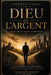 DIEU OU L'ARGENT Sortir de la fausse alternative by Andrea Panza