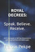 Royal Decrees: Speak. Believe. Receive.: A 77-Day Guide to Shifting Atmospheres and Securing Divine Breakthroughs by Francis Pekpe