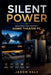 Silent Power: Building the Perfect Home Theater PC by Jaxon Vale