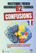 Mastering French Grammar B2 Through Confusions: The 20 Most Common Confusions & Tricky Structures Explained Clearly for Confident B2 Use and DELF/DALF by Carob Publishing
