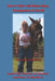 How to Work with Mules Being Unresponsive To the Bit: Learn the Causes of Anxiety and How to Modify It by Cindy K. Roberts