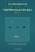 The Translator's Atlas, Book 5: The Translation Sea: A Story of Languages Speaking to Each Other, the Long Patient Work of Carrying Meaning Across, an by Ta Skeete