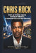 Chris Rock: Stand-up-Comedy-Legende, Aufstieg in Hollywood, die unbekannte Geschichte einer Kulturikone by Stephan Weingand
