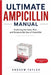 Ultimate Ampicillin Manual by Andrew Taylor