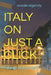Italy on Just a Click: 99 things to do in italy by Avvale Elgendy