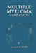 Multiple myeloma care guide by Olivia Martins