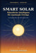 Smart Solar - Künstliche Intelligenz für maximale Erträge: Das Praxishandbuch für Photovoltaik-Profis by Gerald Oswald