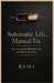 Automatic Life Manual Fix: Why You Repeat What Hurts You and How to Rewrite It by Remi Palapu
