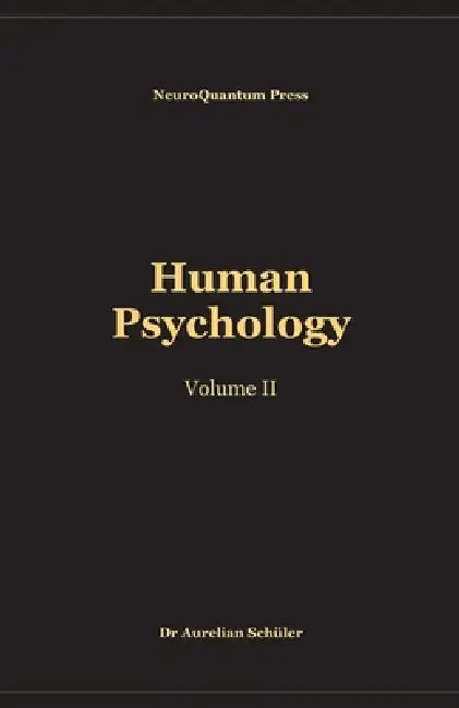 Human Psychology: Volume II by Aurelian Schüler
