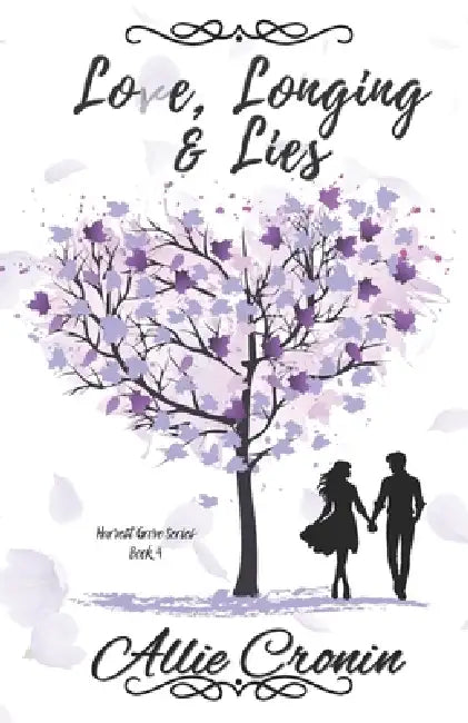 Love, Longing, & Lies: A Harvest Grove Novel by Allie Cronin