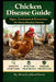 Chicken Disease Guide: Signs, Treatment & Prevention for Every Poultry Farmer by Emilia Iteme