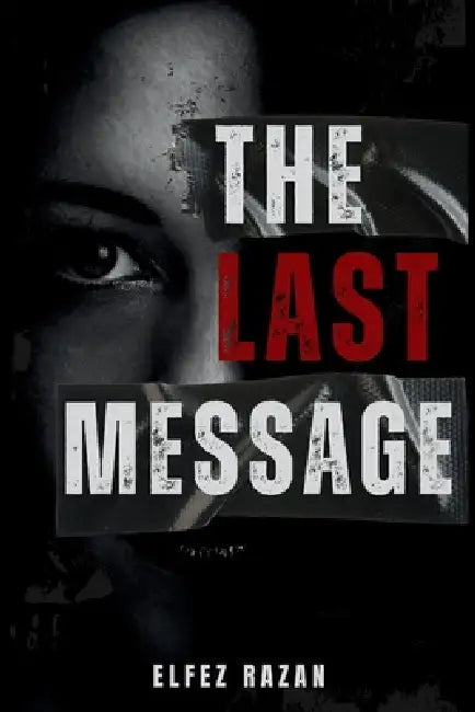 The Last Message by Erz Publications, Elfez Razan