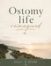Ostomy Life, Reimagined by Grace X. Draytui