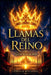Llamas del Reino edicion revisada 2026: Donde el fuego purifica y el Reino llama by Odalis Ricardo