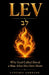 Lev: Why God Called David a Man After His Own Heart - A Hebrew Word Study on Faith, Failure, and Restoration by Cynthia Andrade