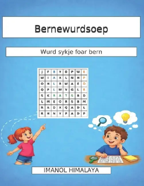 Bernewurdsoep: Wurd sykje foar bern by Imanol Himalaya