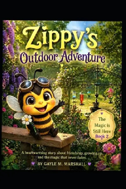 Zippy's Outdoor Adventure by Gayle M. Marshall