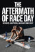 The Aftermath of Race Day: Recovery, Adaptation, and What Comes Next by Callan Mercer