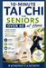 10-Minute Tai Chi for Seniors Over 60 at Home: A Quick and Gentle Routine to Improve Flexibility, Balance, and Daily Energy Without Overexertion by Raymond Cameron