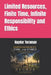Limited Resources, Finite Time, Infinite Responsibility and Ethics by Haydar Toraman