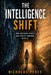 The Intelligence Shift: How Ordinary People Are Quietly Winning with AI by Nicholas Peres