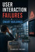 User Interaction Failures in Smart Buildings by Charles Nehme