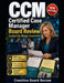 CCM Certified Case Manager Board Review: Master six-domain decisions with board-style practice, rationales, retakes, and rapid review by Crestline Board Review