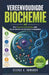 Vereenvoudigde Biochemie: Een beginnersvriendelijke gids om de chemie van het leven te begrijpen by George A. Howard