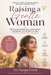 Raising a Gentle Woman: How to Build Emotional Intelligence, Confidence, and Respect in Girls Without Losing Their Kindness by Naomi Everly
